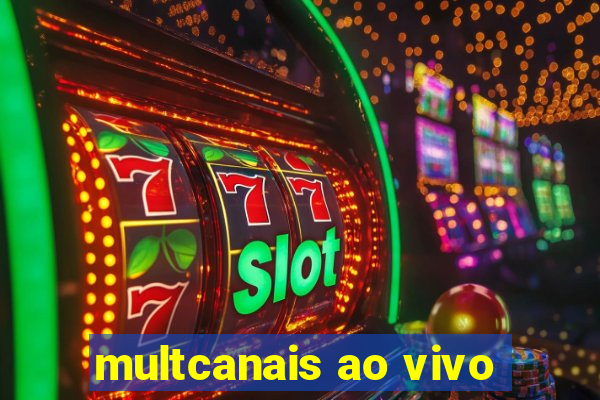 multcanais ao vivo